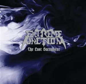 EXTREME UNCTION - The Last Sacrament CD