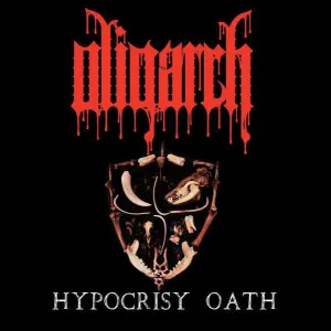 OLIGARCH ‎– Hypocrisy Oath CD