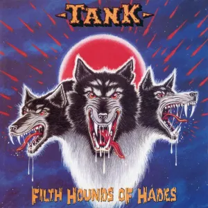 TANK - Filth Hounds Of Hades CD